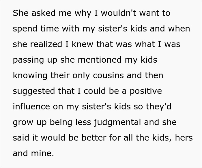 Text about sister's judgmental comments and brother refusing to babysit her kids; family dynamics discussion. Text about sister's judgmental comments and brother refusing to babysit her kids; family dynamics discussion.