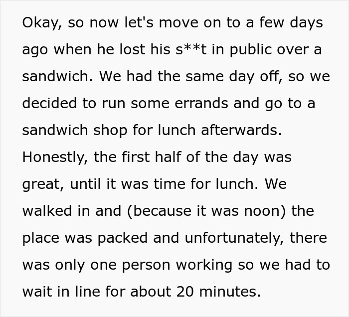 &ldquo;I Think That I Have To Break Up With My Fianc&eacute; After He Embarrassed Me In Public Over A Sandwich&rdquo;