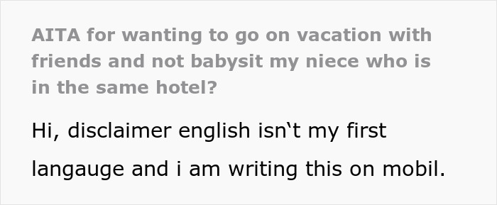 Text expressing frustration about babysitting on vacation; mentions staying in the same hotel. Text expressing frustration about babysitting on vacation; mentions staying in the same hotel.