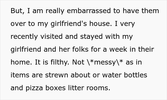 Text describes a boyfriend's embarrassment about his girlfriend's filthy house. Text describes a boyfriend's embarrassment about his girlfriend's filthy house.
