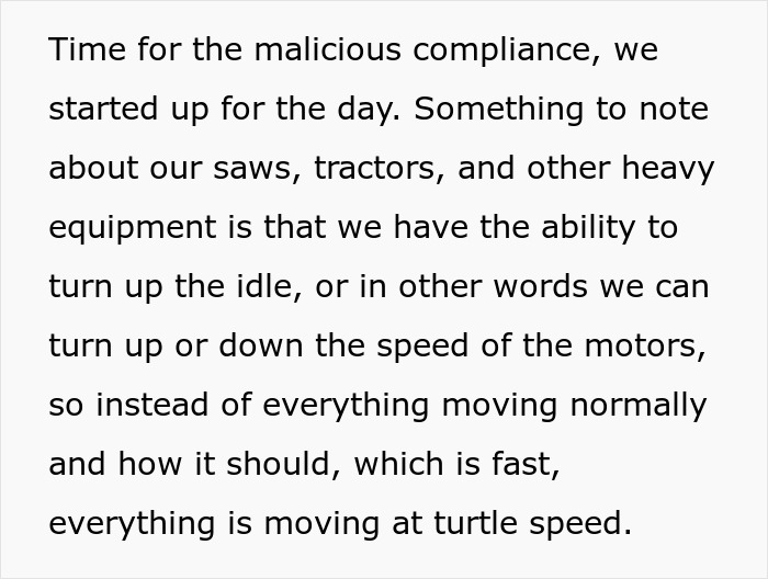 Text describing malicious compliance in slowing down heavy equipment for safety reasons. Text describing malicious compliance in slowing down heavy equipment for safety reasons.
