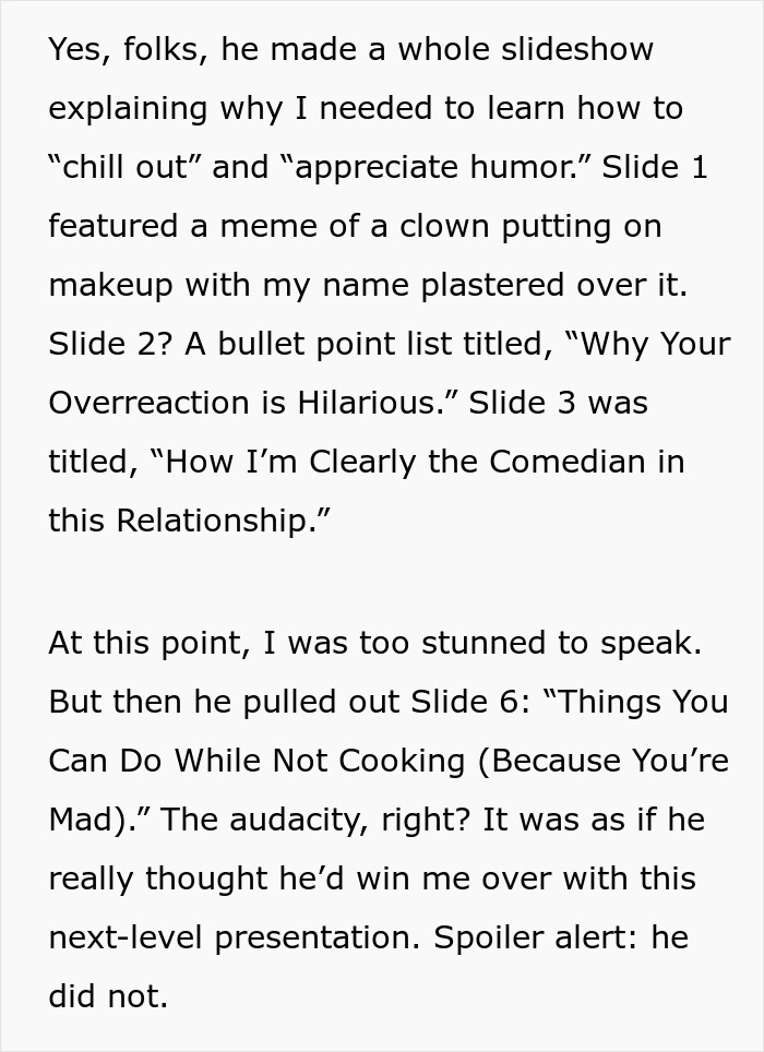 Man Thinks Criticizing GF&rsquo;s Food With A Presentation Is Funny Until She Gives One To Him