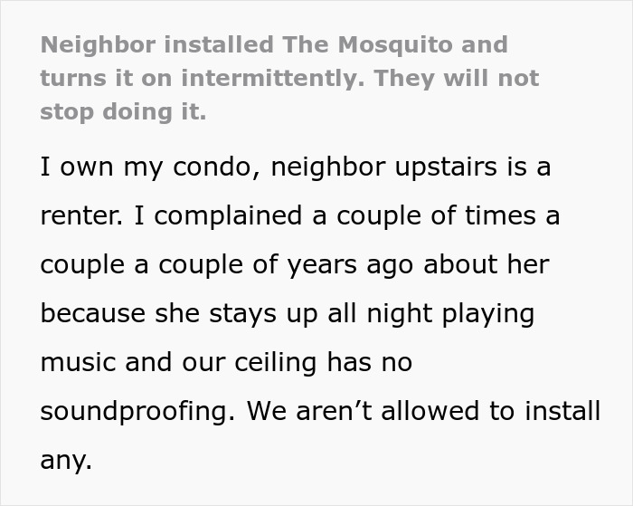 &ldquo;Neighbor Installed &lsquo;The Mosquito&rsquo; And Turns It On Intermittently [And] They Will Not Stop Doing It&rdquo;