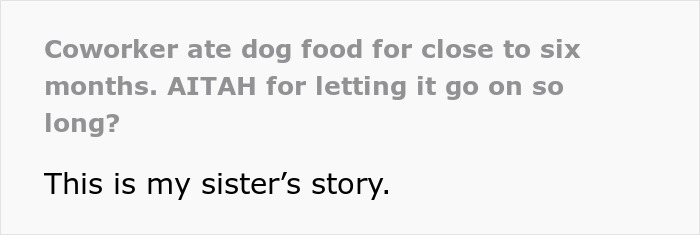 Woman Lets Lunch-Stealing Coworkers Eat Dog Food For 6 Months, Proudly Announces It During A Meeting Woman Lets Lunch-Stealing Coworkers Eat Dog Food For 6 Months, Proudly Announces It During A Meeting
