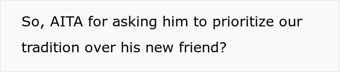 Text image discussing prioritizing family traditions over new friendships.