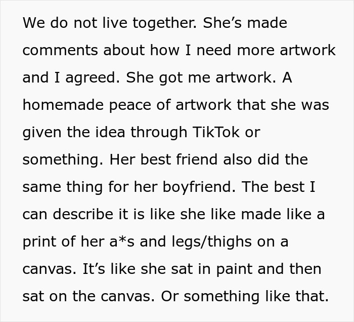 "A Homemade Piece Of Artwork": Guy Hates GF's Birthday Gift, Says It Makes Him Uncomfortable "A Homemade Piece Of Artwork": Guy Hates GF's Birthday Gift, Says It Makes Him Uncomfortable
