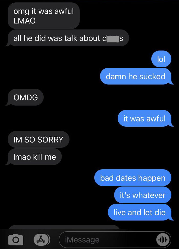 Screenshotted awkward text conversation about an awful date and bad experiences.