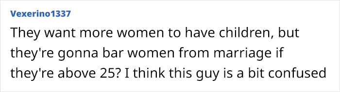 Proposal To Ban Women From Marrying Over 25 And Having Uterus Removed At 30 Sparks Outrage Proposal To Ban Women From Marrying Over 25 And Having Uterus Removed At 30 Sparks Outrage