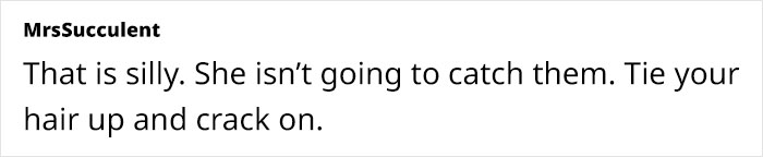 Woman Thinks Her Housekeeper Is Ridiculous To Be Afraid Of Lice Infestation At Her Home Woman Thinks Her Housekeeper Is Ridiculous To Be Afraid Of Lice Infestation At Her Home