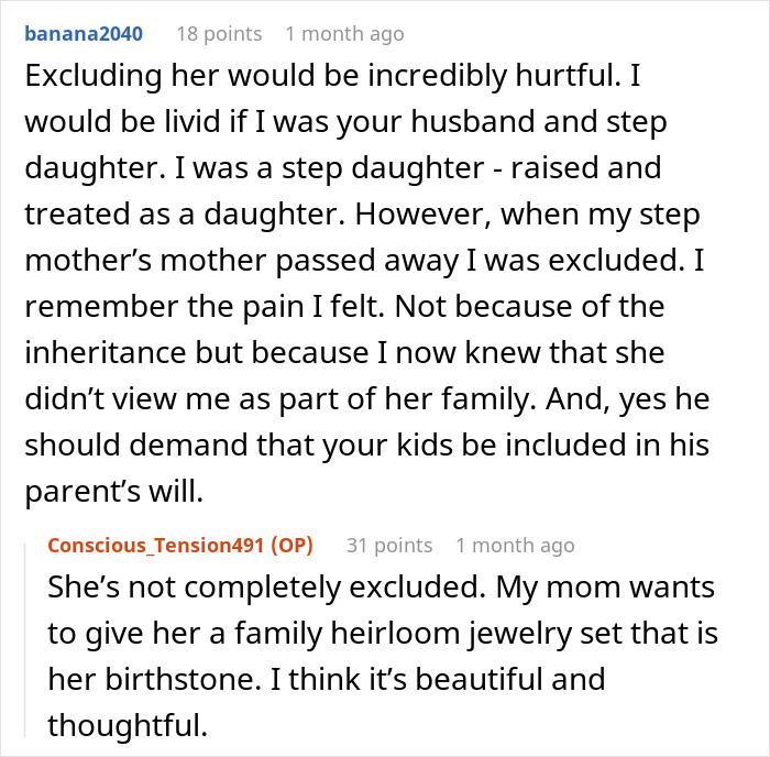 Reddit users discuss a situation where a husband is upset about his stepdaughter's exclusion from a will. Reddit users discuss a situation where a husband is upset about his stepdaughter's exclusion from a will.