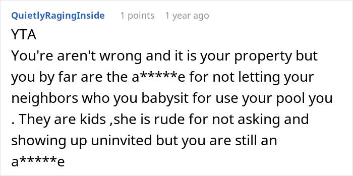 Comment discussing neighbor issues over pool use without permission. Comment discussing neighbor issues over pool use without permission.