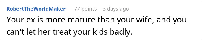 Comment suggesting ex-wife is more mature than current wife regarding support for kids.