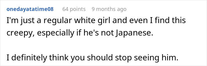 Reddit comment expressing discomfort about a date's home filled with Japanese culture. Reddit comment expressing discomfort about a date's home filled with Japanese culture.