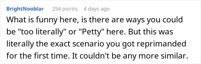 Comment discussing literal interpretation and reprimand in online forum setting. Comment discussing literal interpretation and reprimand in online forum setting.