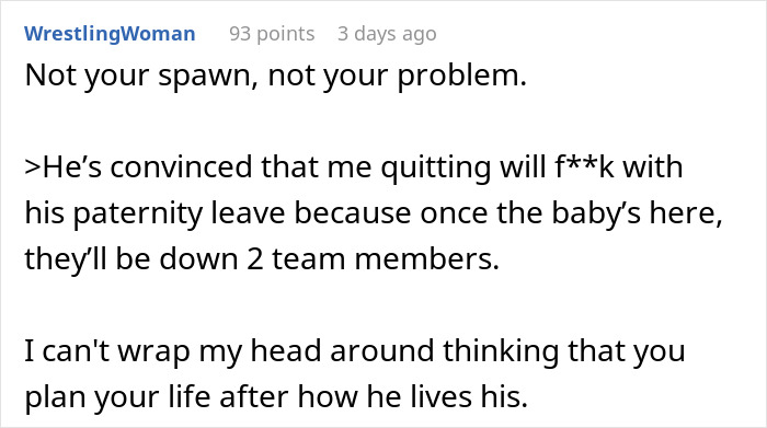 Man Furious At Childfree Coworker For Ruining His Paternity Leave, Gets A Reality Check Man Furious At Childfree Coworker For Ruining His Paternity Leave, Gets A Reality Check