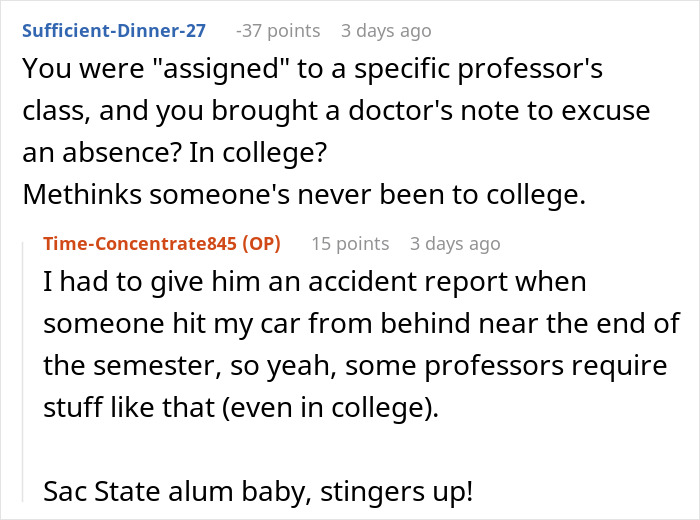 College student responds humorously to criticism about professor's excuse policy in Reddit exchange.
