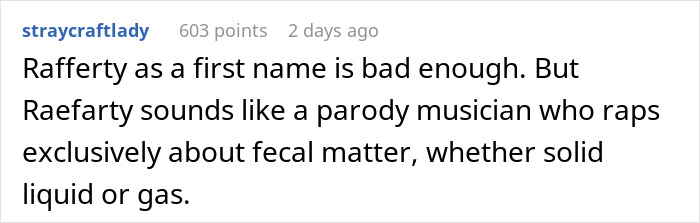 Comment discussing unusual child name and associated teasing. Comment discussing unusual child name and associated teasing.