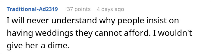Comment criticizing an unaffordable wedding and mentioning a refusal to contribute financially.
