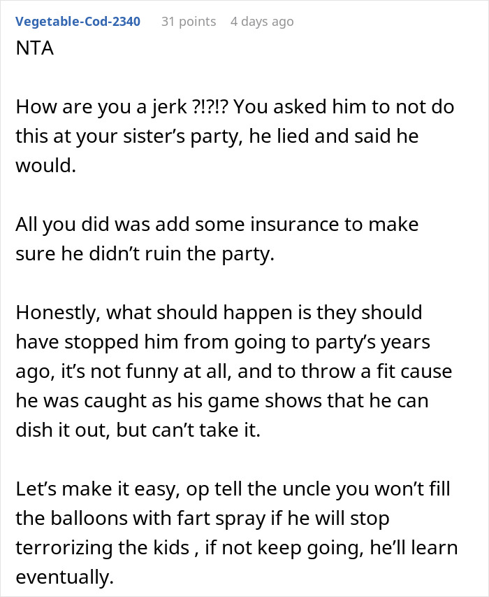 Reddit comment defending the use of fart spray against a prankster uncle. Reddit comment defending the use of fart spray against a prankster uncle.