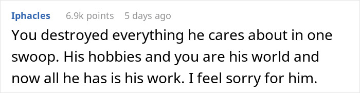 “I Screamed At My Husband Over His Hobbies And Now He’s Changed And I Don’t Know How To Fix This” “I Screamed At My Husband Over His Hobbies And Now He’s Changed And I Don’t Know How To Fix This”