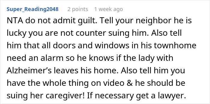 Reddit comment on a legal situation involving a dog bite incident and a neighbor entering a home.