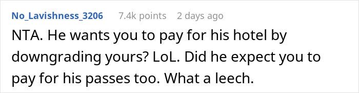Reddit comment discussing expectations for someone to pay for another's hotel and passes, questioning the fairness.