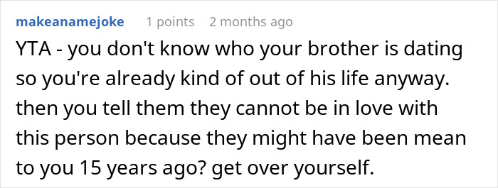 Man Announces Engagement, Brother Cuts Him Out Of His Life As The Fianc&eacute;e Was His High School Bully