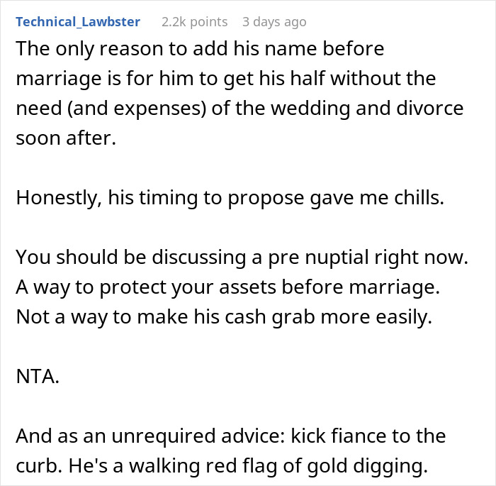 Reddit user advises against sharing house ownership, suggests discussing a prenup and warns about fianc&eacute;'s motives.