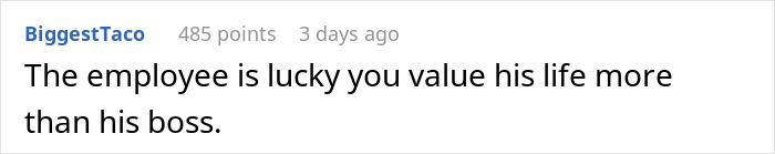 Comment saying, "The employee is lucky you value his life more than his boss," highlighting a workplace incident. Comment saying, "The employee is lucky you value his life more than his boss," highlighting a workplace incident.