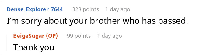 Text exchange about sympathy for passed brother, points visible, no names shown in a Reddit-style layout. Text exchange about sympathy for passed brother, points visible, no names shown in a Reddit-style layout.