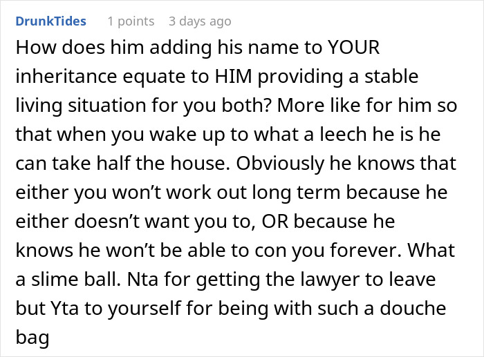 Reddit comment criticizing a fianc&eacute; for wanting house ownership and secretly involving a lawyer.