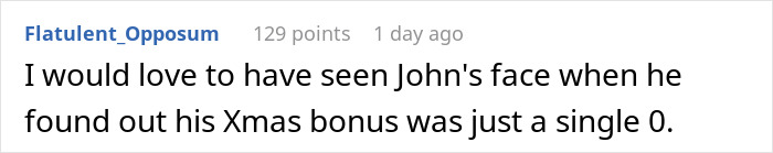 Reddit comment humorous about Christmas bonus, referencing working too fast and malicious compliance. Reddit comment humorous about Christmas bonus, referencing working too fast and malicious compliance.