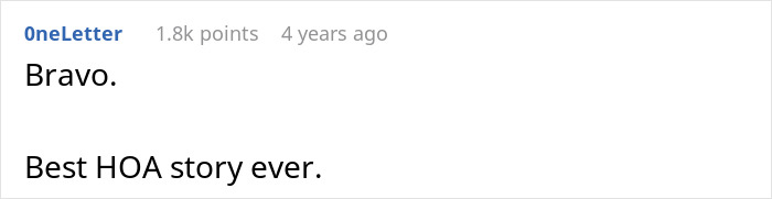 Screenshot of a comment saying "Bravo. Best HOA story ever.