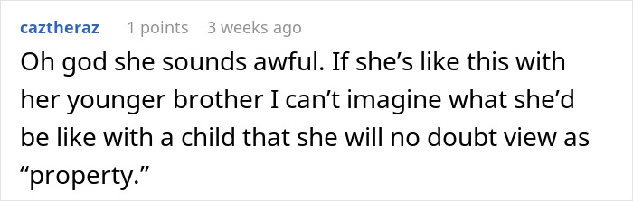 Comment criticizing a woman's behavior towards her younger brother regarding name change.