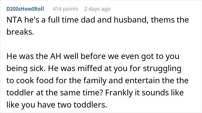 Comment discussing full-time dad struggles while wife is sick, humorously stating it feels like dealing with two toddlers.