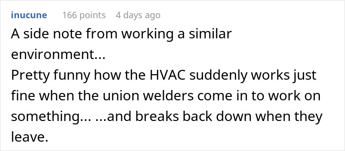 Text discussing an observation about HVAC functionality when union welders are present, highlighting workplace dynamics. Text discussing an observation about HVAC functionality when union welders are present, highlighting workplace dynamics.
