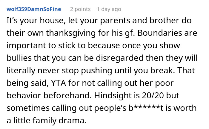 Comment advises setting boundaries with brother's rude girlfriend to prevent family drama.
