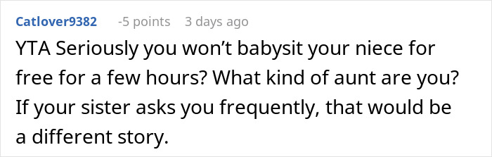 Sis Accuses Woman Of “Ruining Family Bonds” Because She Won’t Babysit Niece For A $25 Coupon Sis Accuses Woman Of “Ruining Family Bonds” Because She Won’t Babysit Niece For A $25 Coupon
