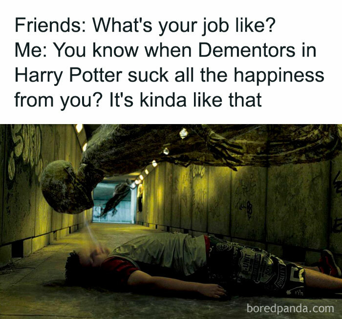 Meme comparing a job to a Dementor attack from Harry Potter in a dimly lit tunnel.