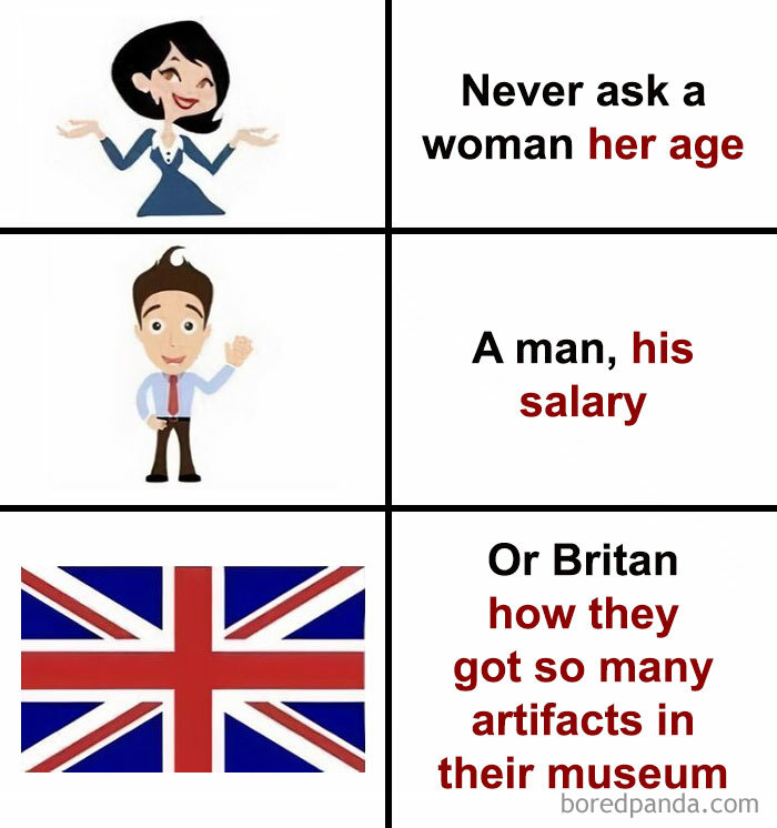 Humorous historical meme comparing sensitive questions with Britain's museum artifacts.