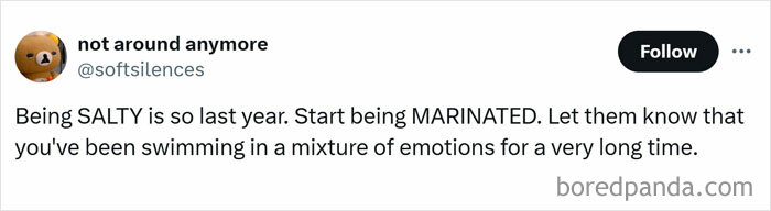Women's humor tweet about emotions, suggesting to be "marinated" instead of "salty" for a fun twist.