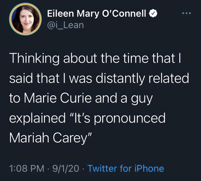 Mansplaining meme tweet where a guy corrects Marie Curie to Mariah Carey.