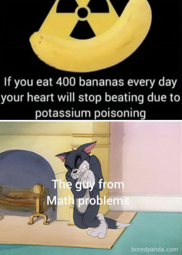 A math meme showing a radioactive banana warning about potassium poisoning if 400 are eaten daily, with Tom from "Tom and Jerry" labeled as "The guy from Math problems" looking mischievous.