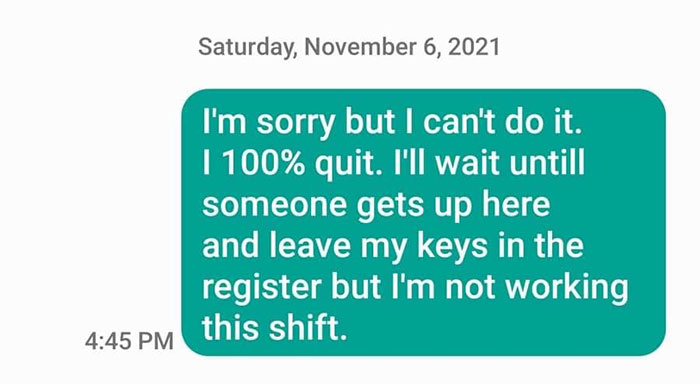 Text message of a worker quitting their job and leaving keys, expressing control over career decisions.