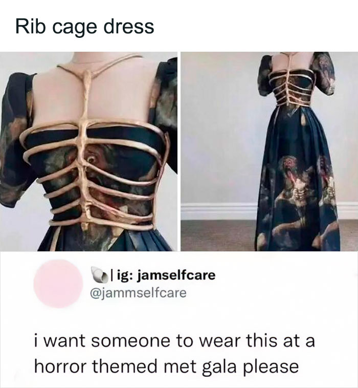 Rib cage dress design with a humorous meme caption about wearing it to a horror-themed event. Relatable memes theme.