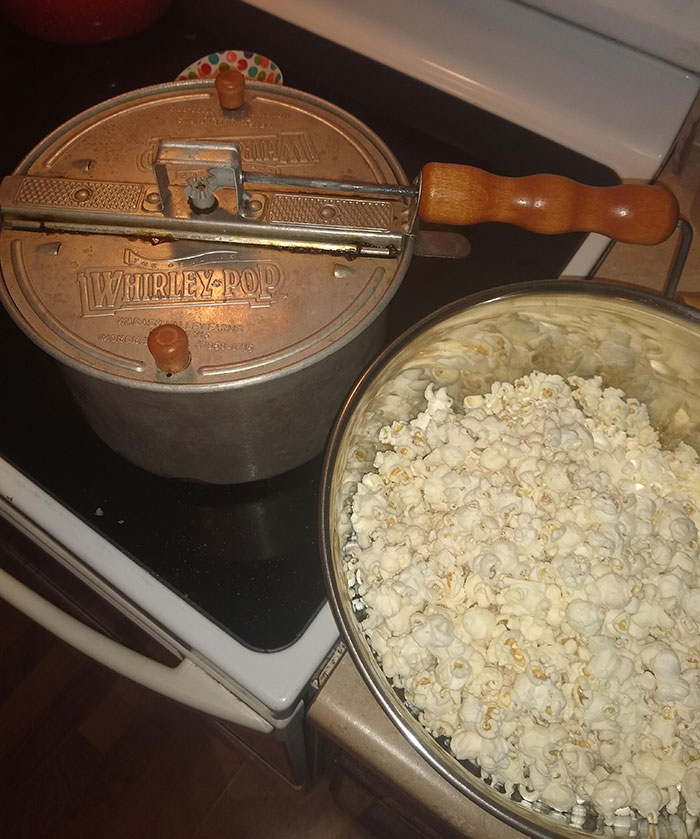 My Wife's Whirley-Pop That Her Grandmother Used. Still Makes Perfect Popcorn Every Time