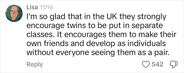 Comment discussing separation of twins in school to encourage individuality, with 542 likes. Comment discussing separation of twins in school to encourage individuality, with 542 likes.
