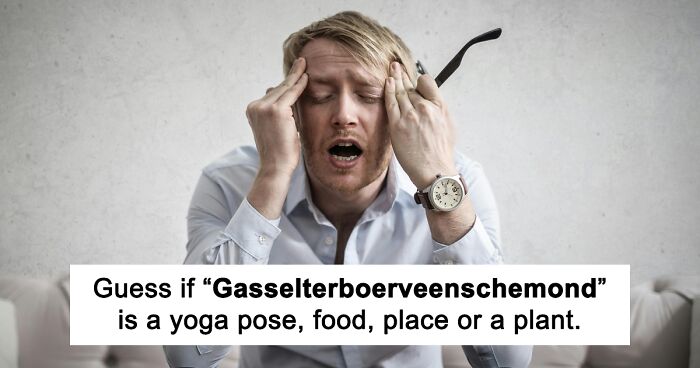 These Rarely Used Words Mean Either A Yoga Pose, Place, Food, Or Plant, Your Mission Is To Guess Which One