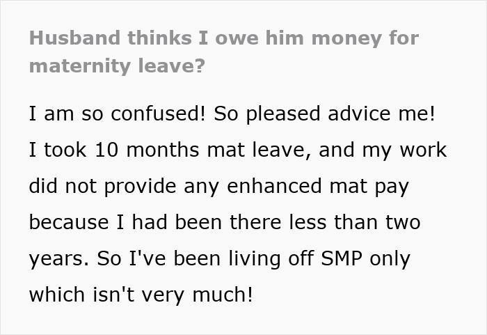 Text about a husband's surprising expectation for maternity leave repayment, causing confusion for the woman.