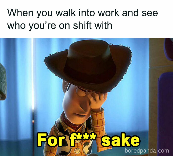 Toy character facepalming with text expressing frustration about work shifts; work memes for colleagues.
